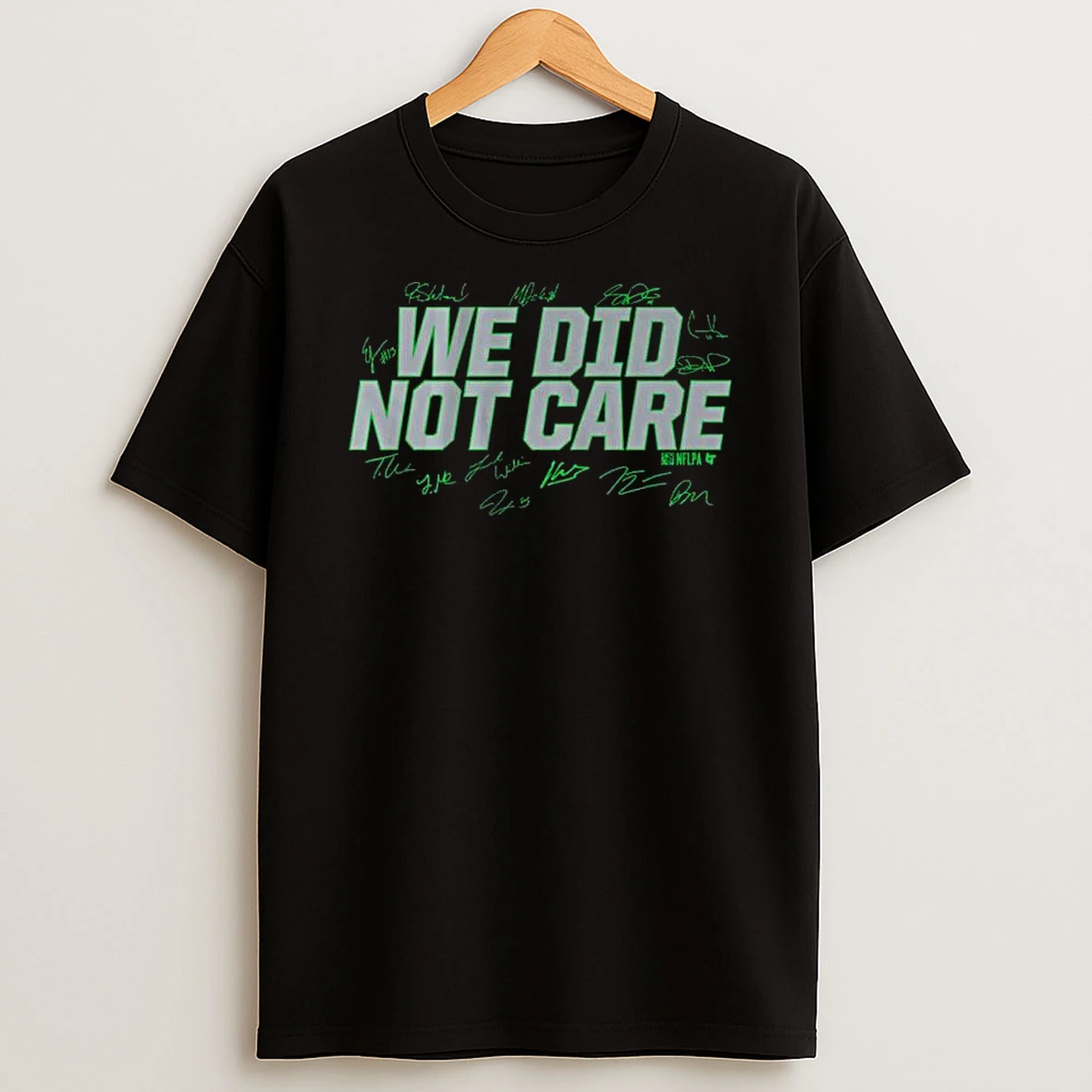 Seattle Football We Did Not Care Signatures T Shirt