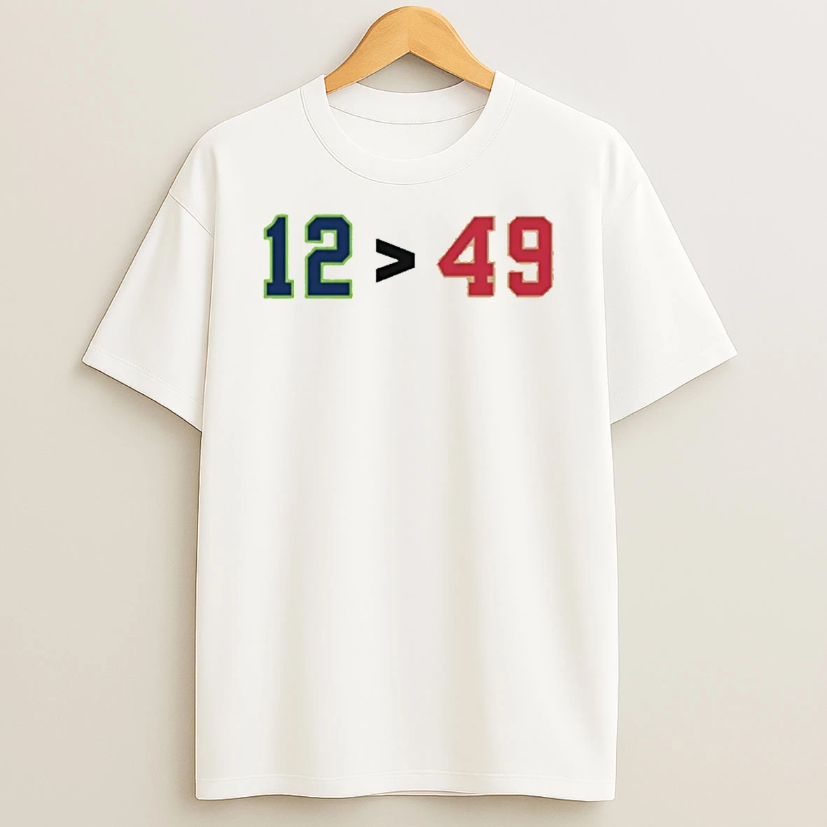 Seattle Seahawks 12 Better Than 49 Seahawks Beat 49ers Shirtg T Shirt
