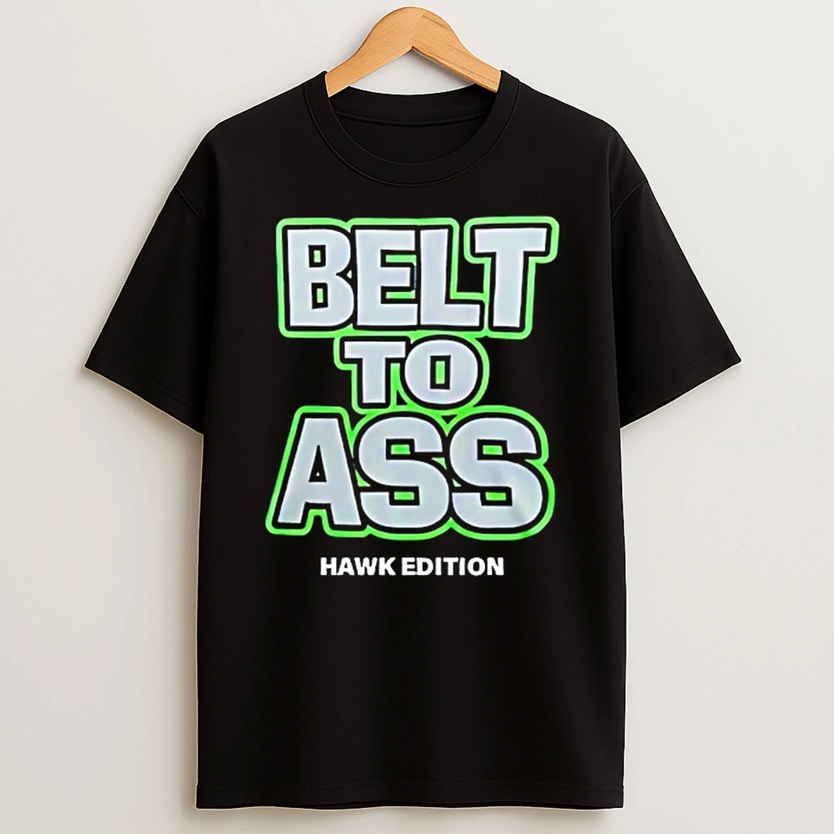 Seattle Seahawks Belt To Ass T Shirt