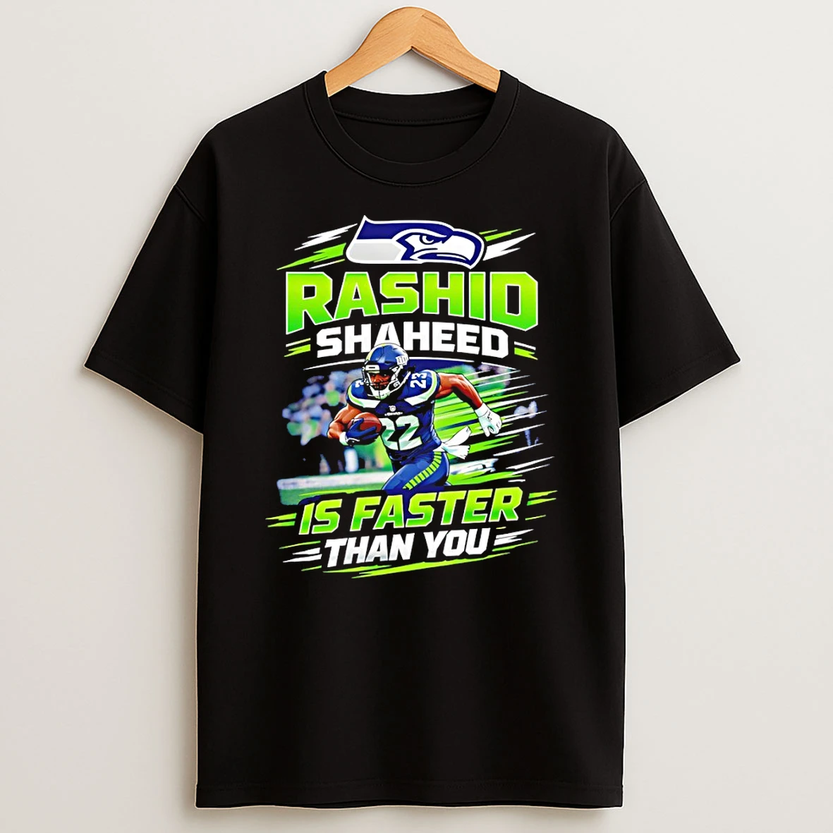 Seattle Seahawks Rashid Shaheed Is Faster Than You T Shirt