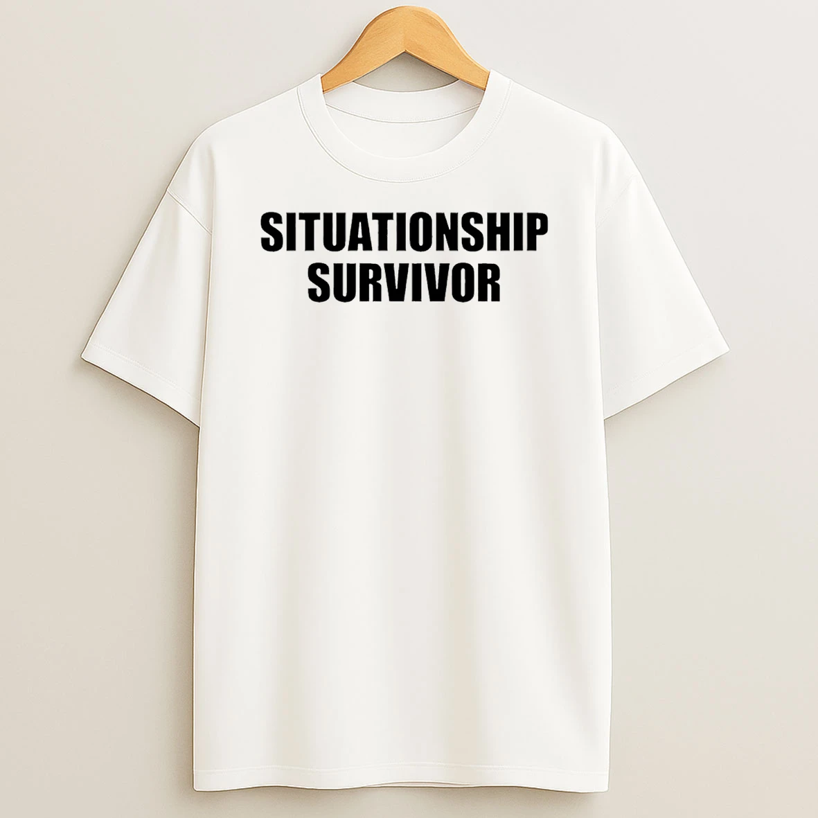 Situationship Survivor T Shirt