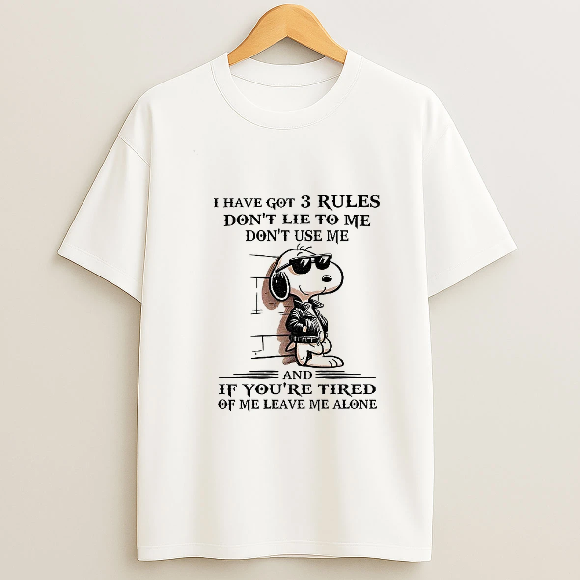 Snoopy I Have Got 3 Rules Dont Lie To Me Dont Use Me And If Youre Tired Of Me Leave Me Alone T Shirt