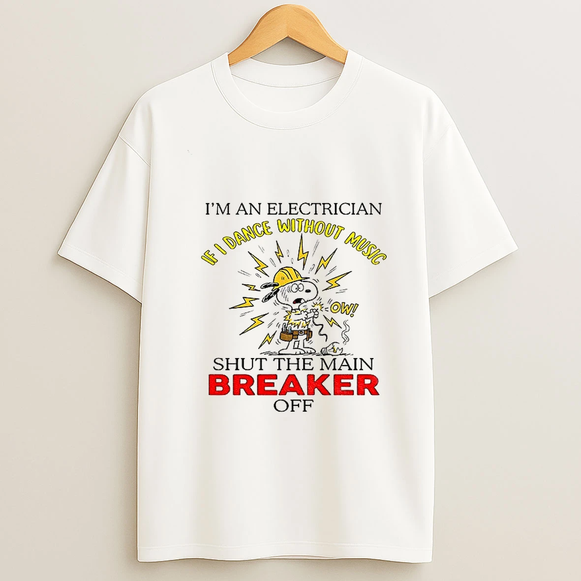 Snoopy Im An Electrician I Dance Without Music Shut The Main Breaker Off T Shirt