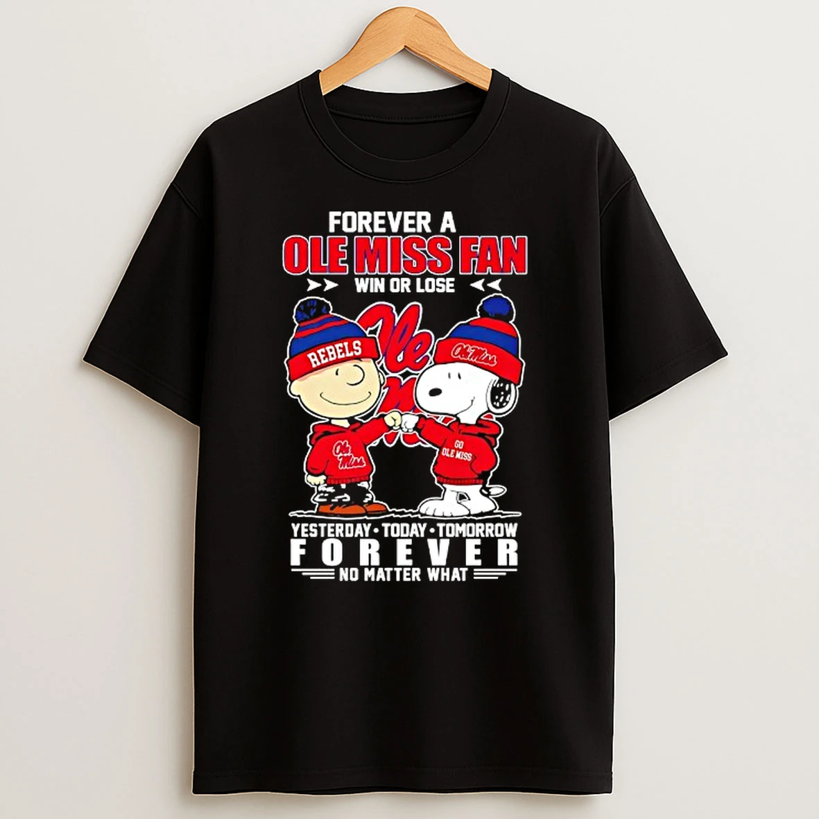 Snoopy And Charlie Brown Bump Forever A Ole Miss Rebels Fan Win Or Lose Yesterday Today Tomorrow Forever No Matter What T Shirt