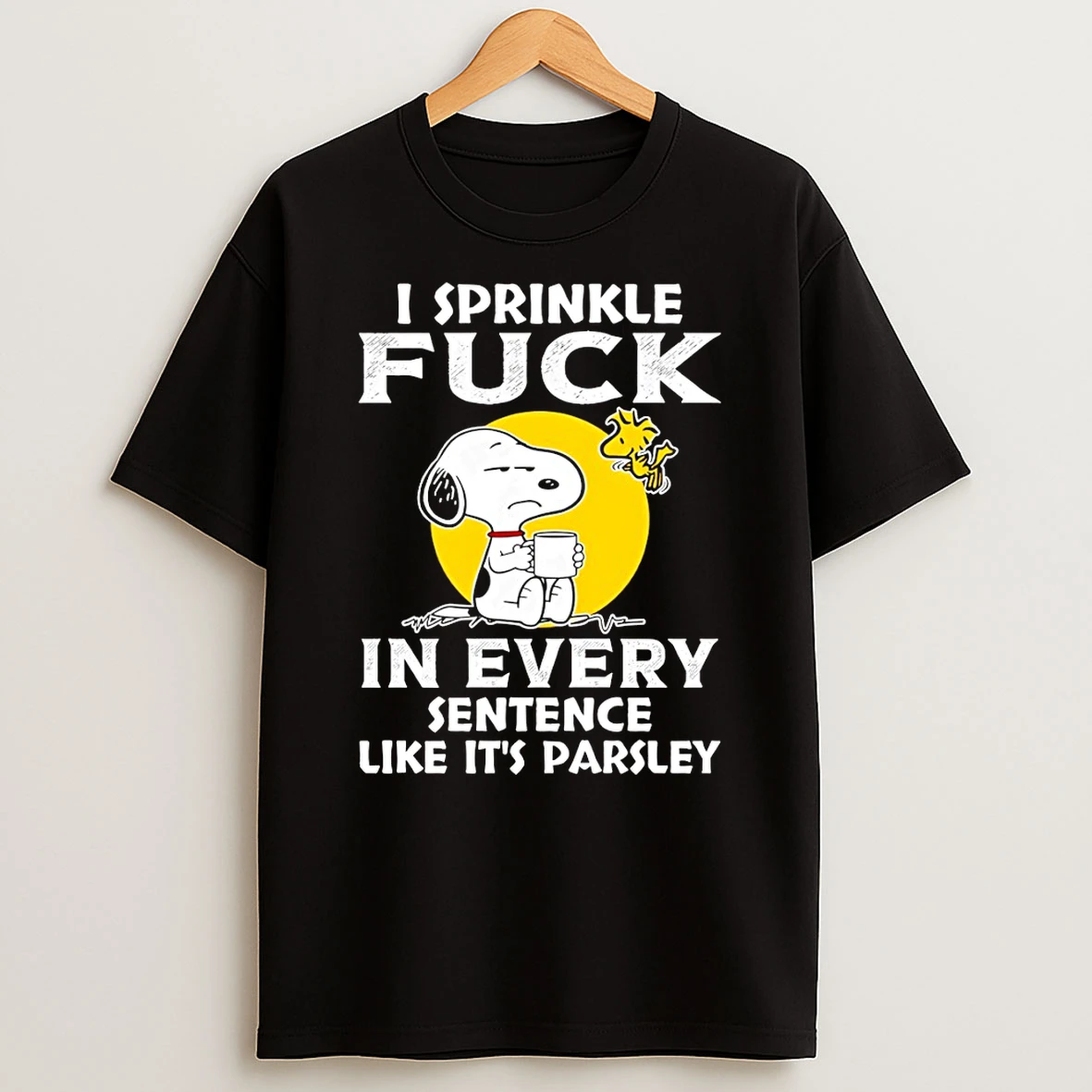 Snoopy And Woodstock I Sprinkle Fuck In Every Sentence Like Its Parsley T Shirt