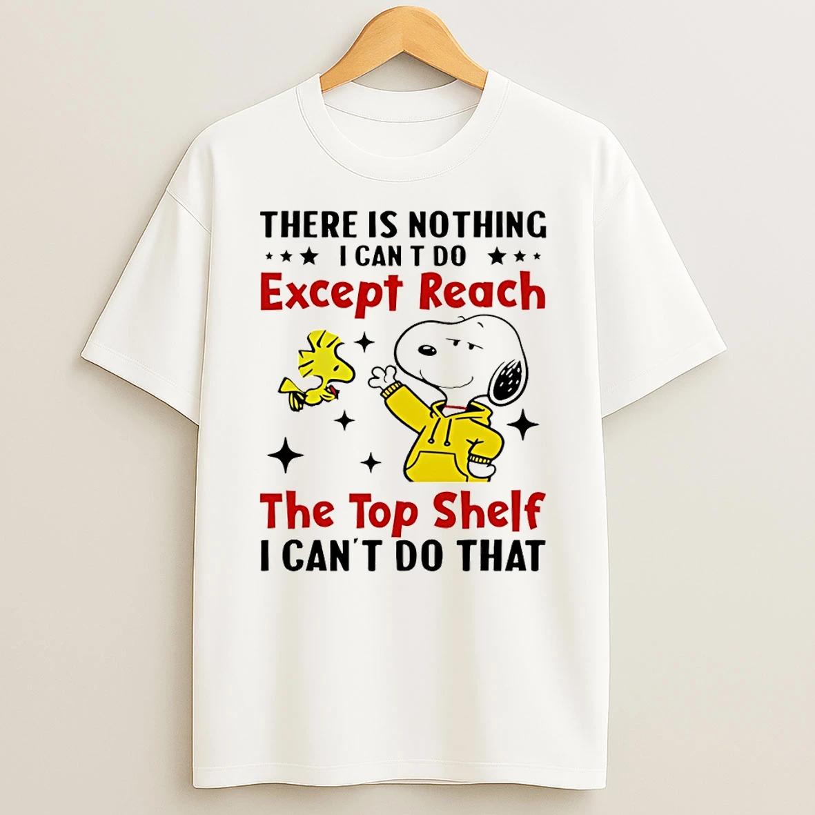 Snoopy And Woodstock There Is Nothing I Cant Do Except Reach The Top Shelf I Cant Do That T Shirt