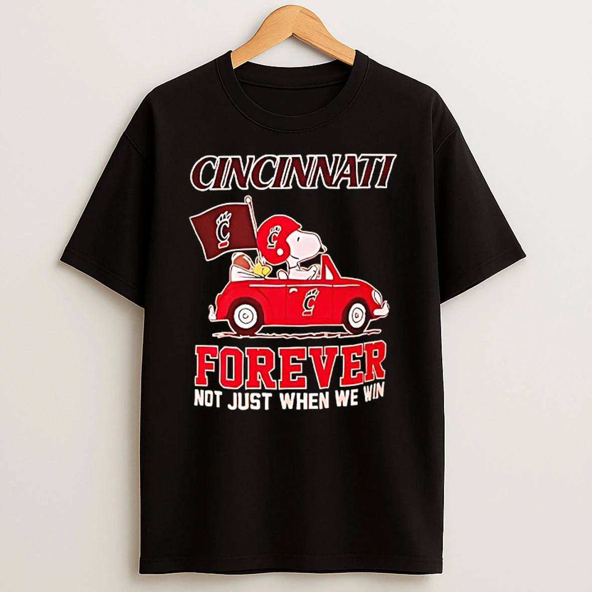 Snoopy Driving Cincinnati Bearcats Forever Not Just When We Win T Shirt