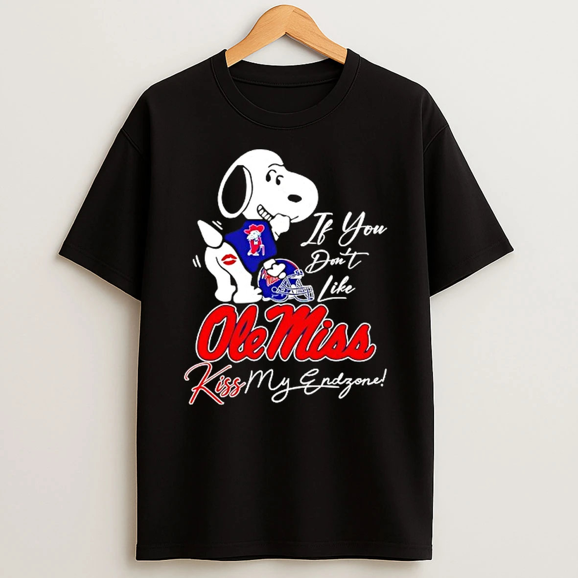 Snoopy If You Dont Like Ole Miss Rebels Kiss My Endzone T Shirt