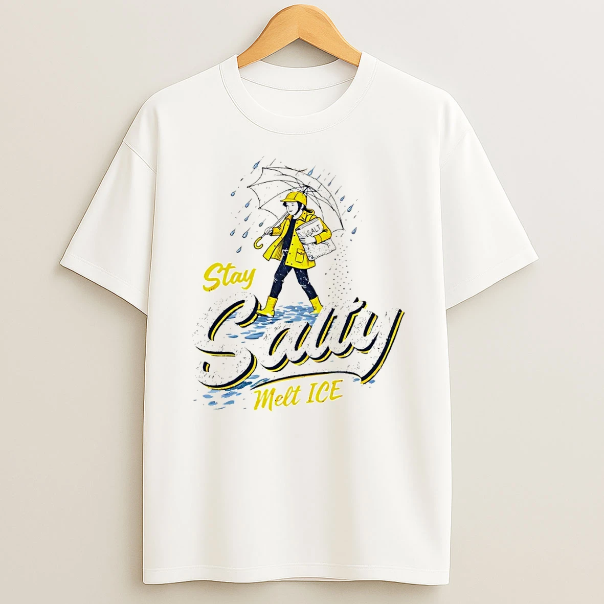 Snow Day Stay Salty Melt Ice Political T Shirt