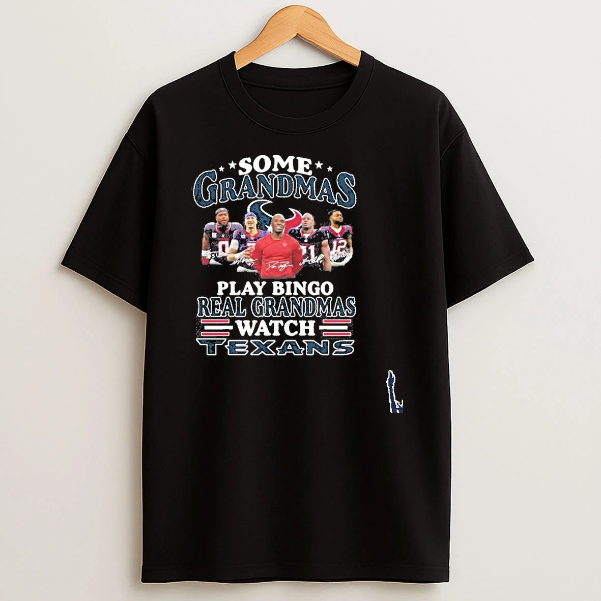 Some Grandmas Play Bingo Real Grandmas Watch Houston Texans Playoffs T Shirt