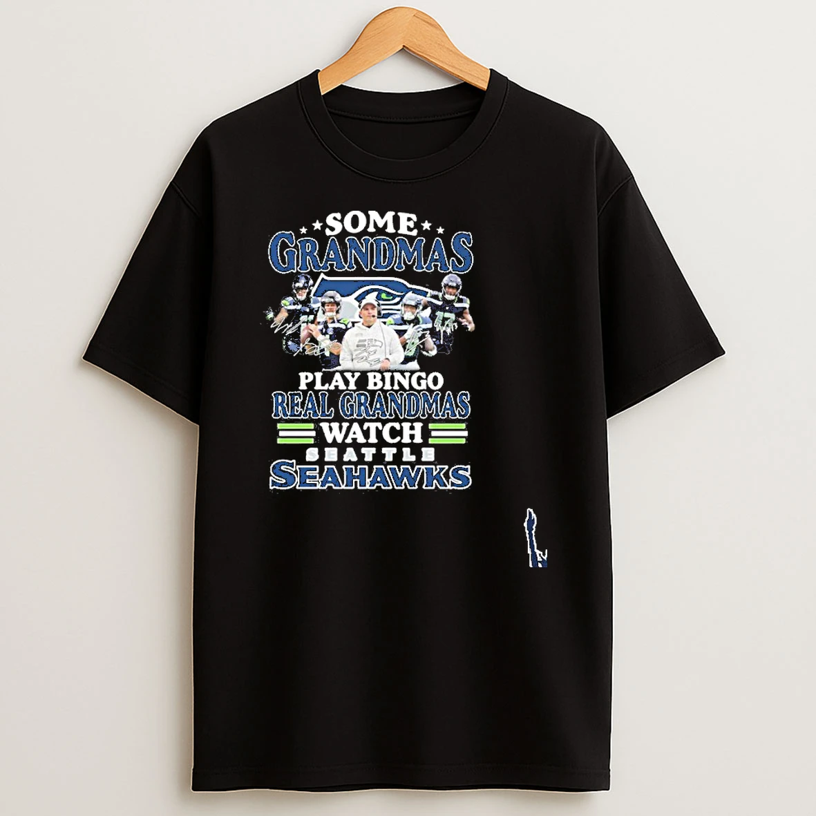 Some Grandmas Play Bingo Real Grandmas Watch Seattle Seahawks Playoffs T Shirt