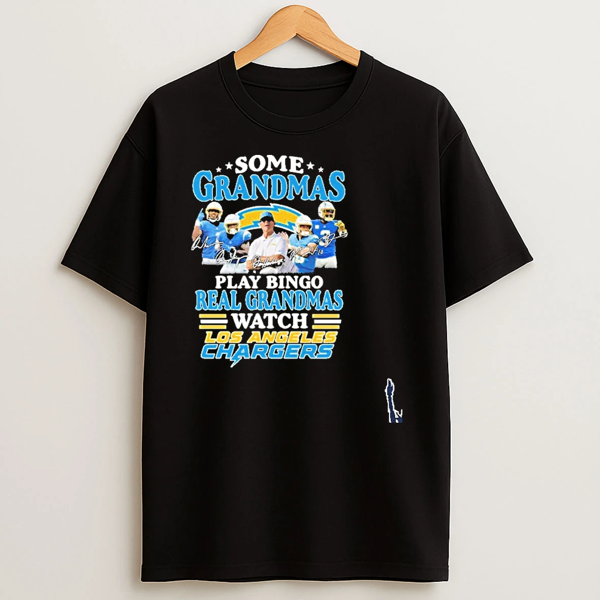 Some Grandmas Team Player Signature Play Bingo Real Grandmas Watch Los Angeles Chargers T Shirt