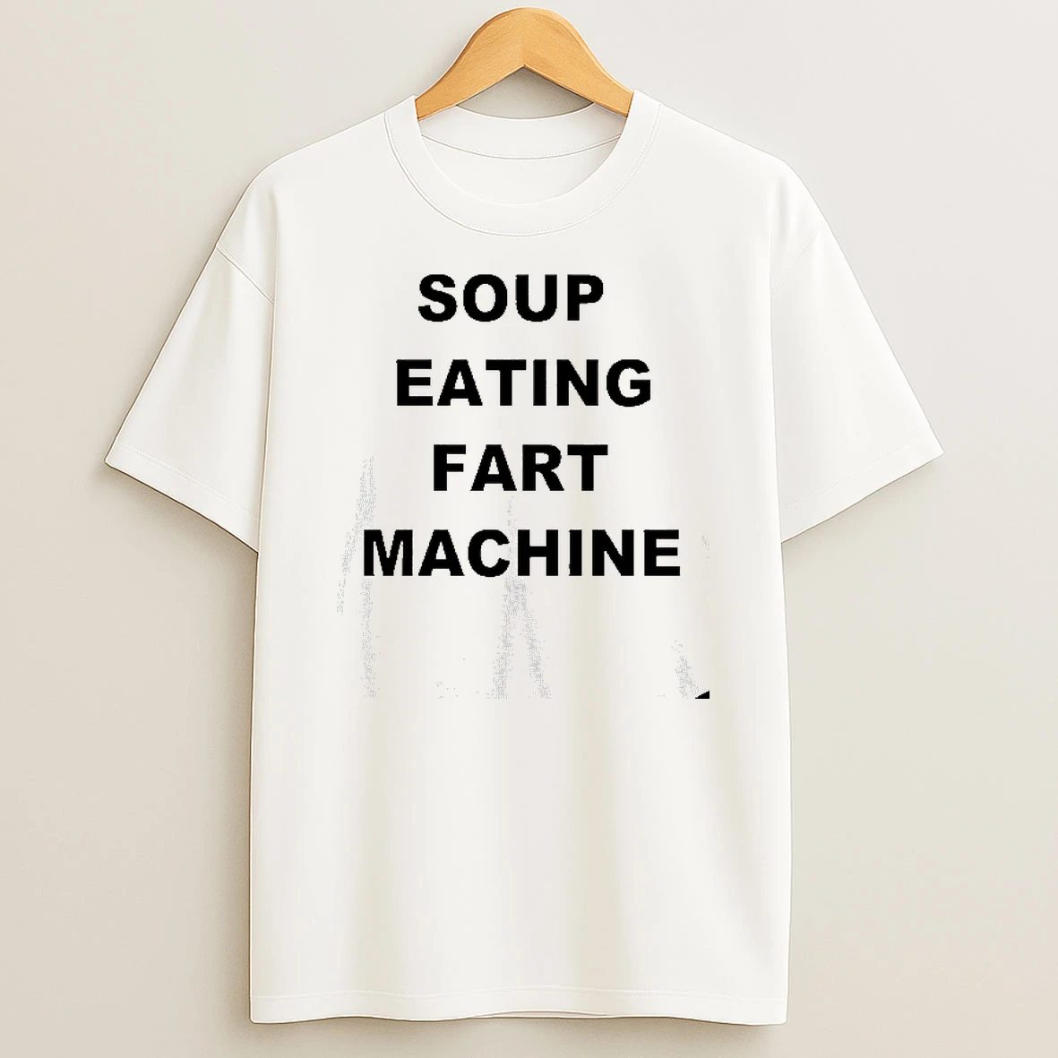 Soup Eating Fart Machine T Shirt