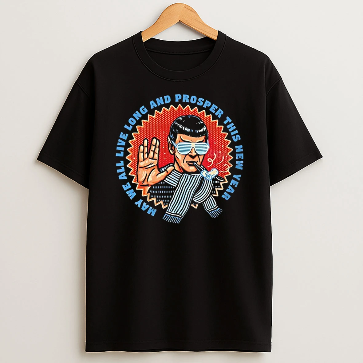 Spock From Star Trek May We All Live Long And Prosper This New Year T Shirt