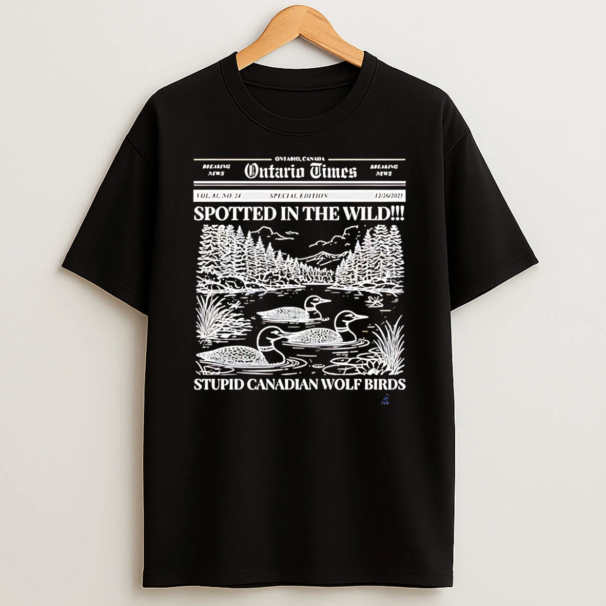 Spotted In The Wild Canada Nature Stupid Canadian Wolf Bird T Shirt