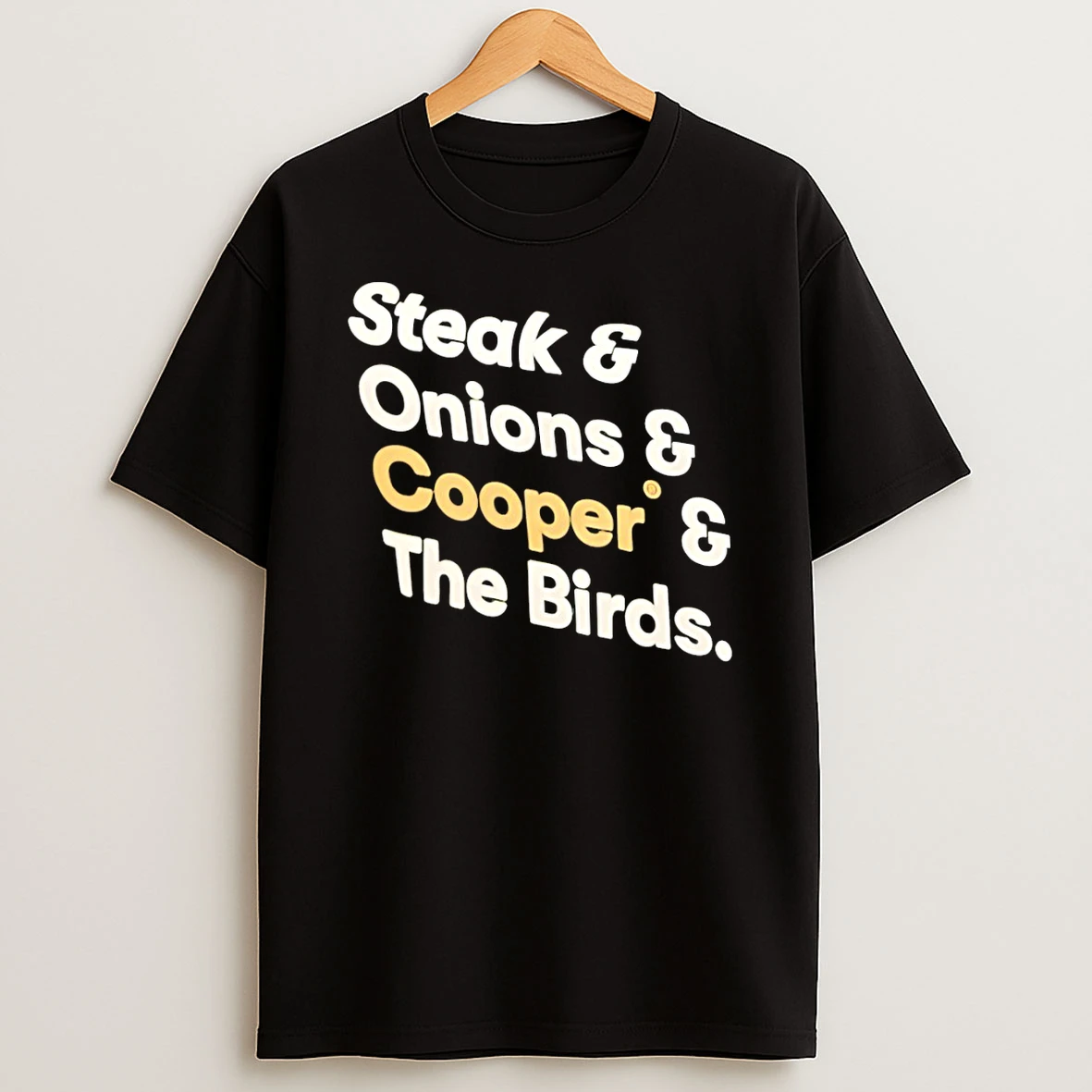 Steak And Onions And Cooper And The Birds T Shirt