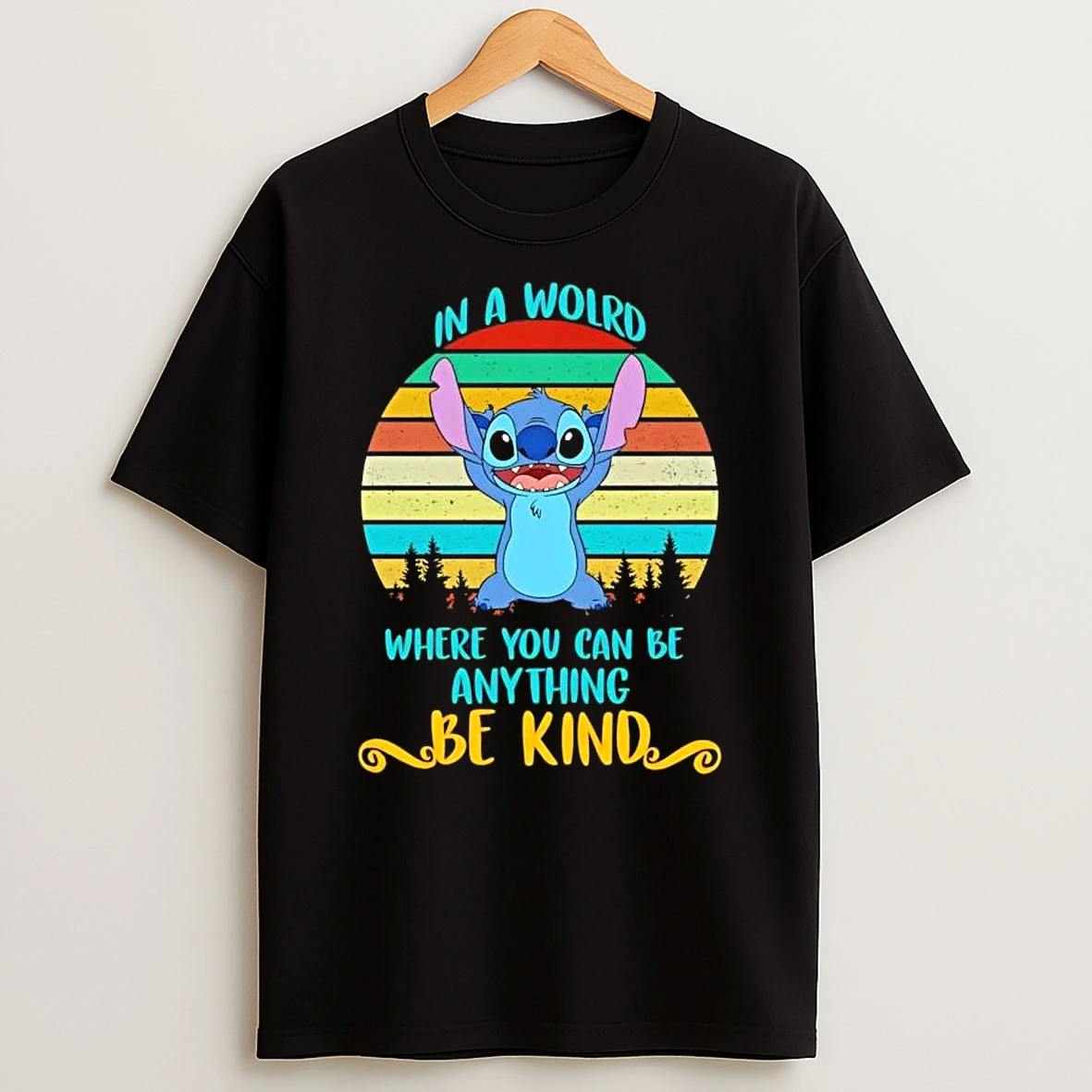 Stitch In A Wolrd Where You Can Anything Be Kind Retro T Shirt