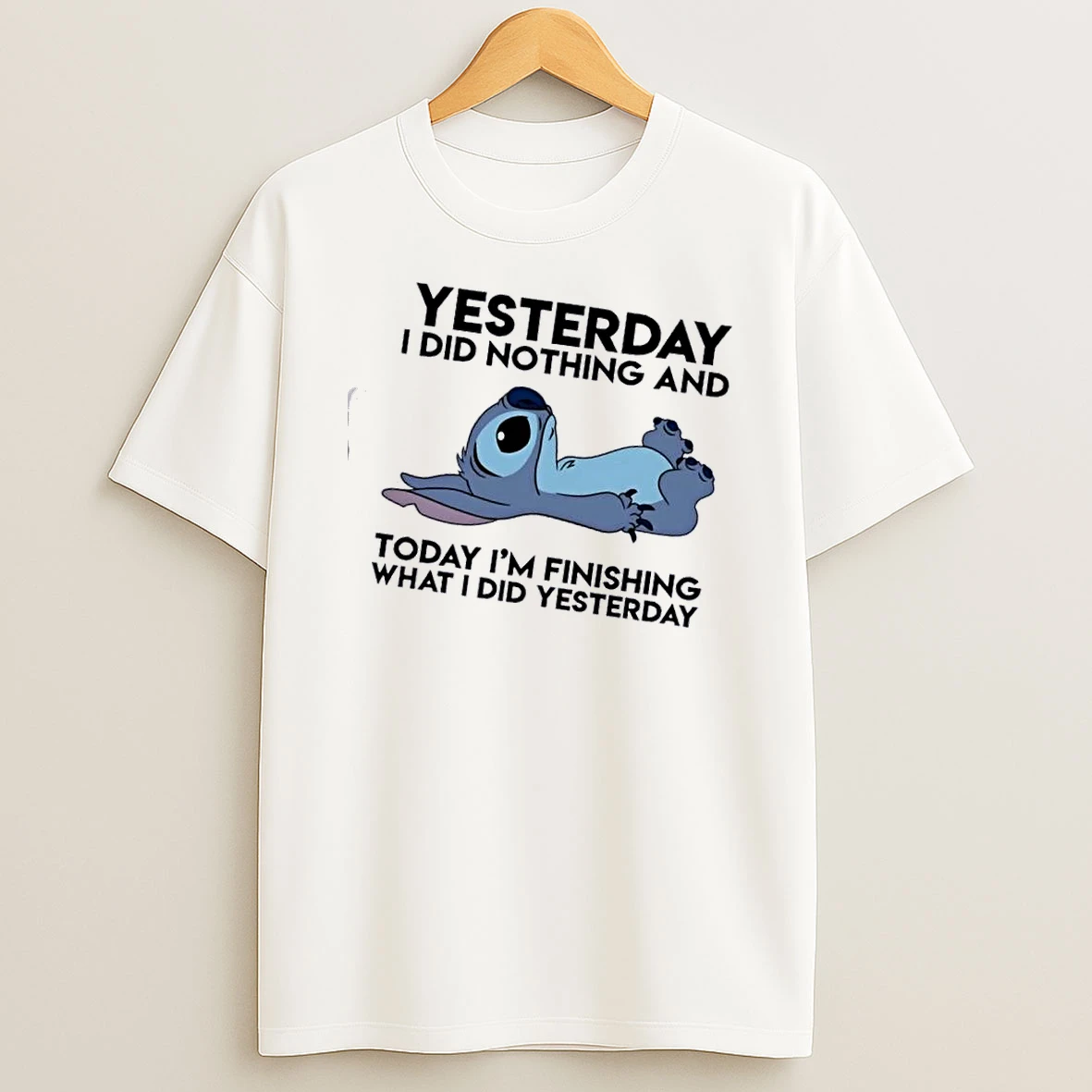 Stitch Yesterday I Did Nothing And Today Im Finishing What I Did Yesterday T Shirt