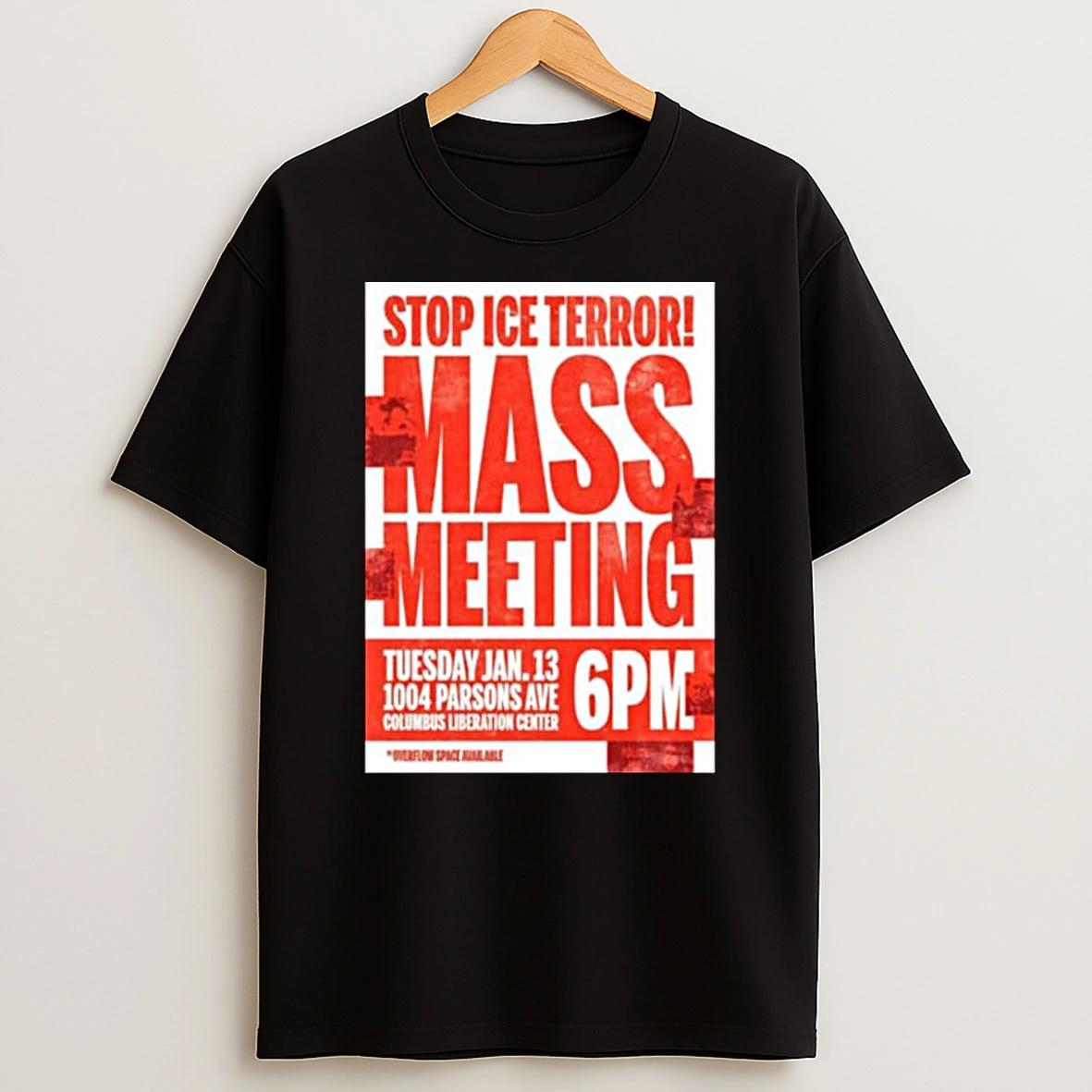 Stop Ice Terror Mass Meeting January 13 2026 T Shirt