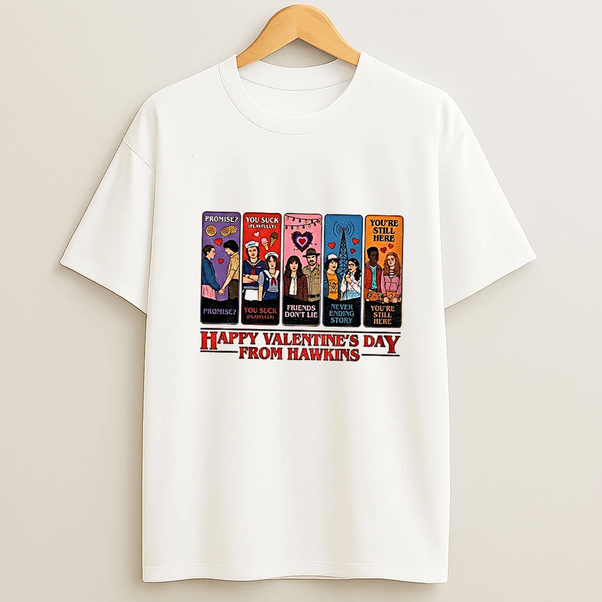 Stranger Things Happy Valentines Day From Hawkins T Shirt