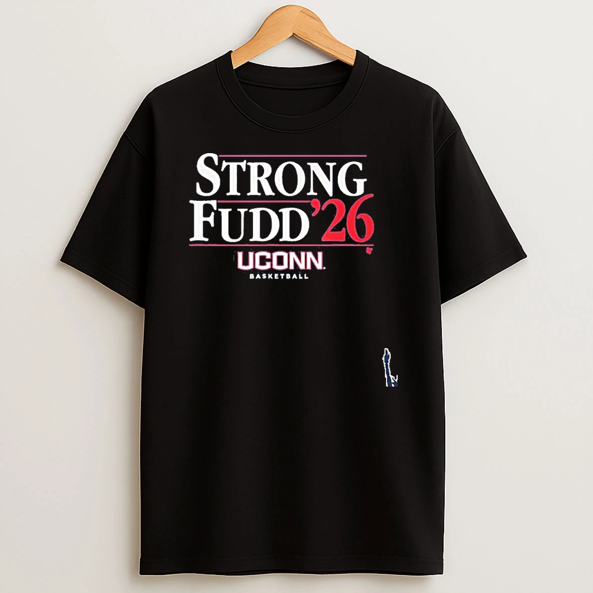 Strong Fudd 26 T Shirt