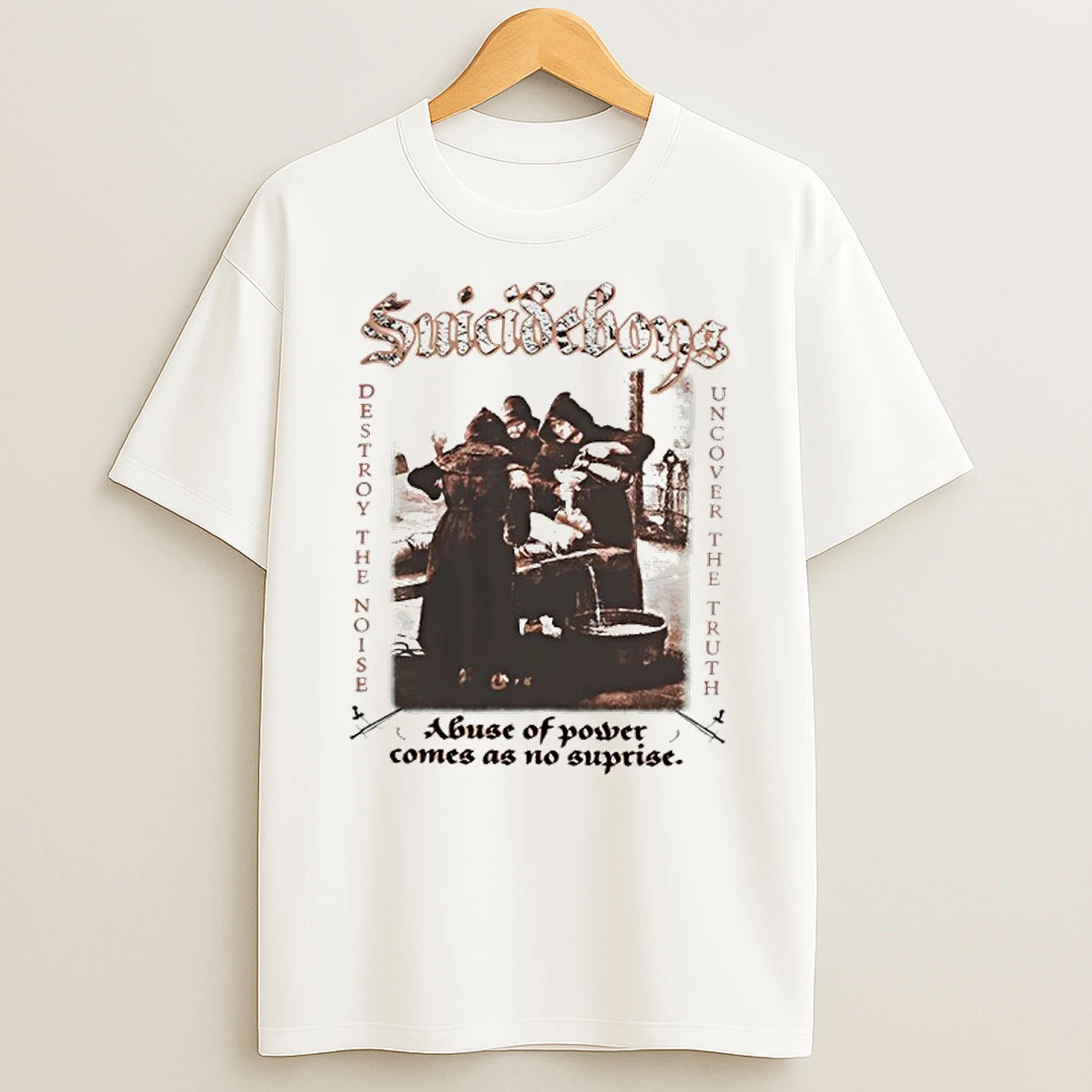 Suicideboys Band Destroy The Noise Uncover The Truth Abuse Of Power Comes As No Suprise T Shirt