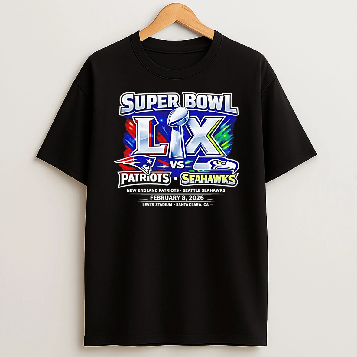 Super Bowl Lix New England Patriots Vs Seattle Seahawks Levis Stadium Feb 8 2026 T Shirt