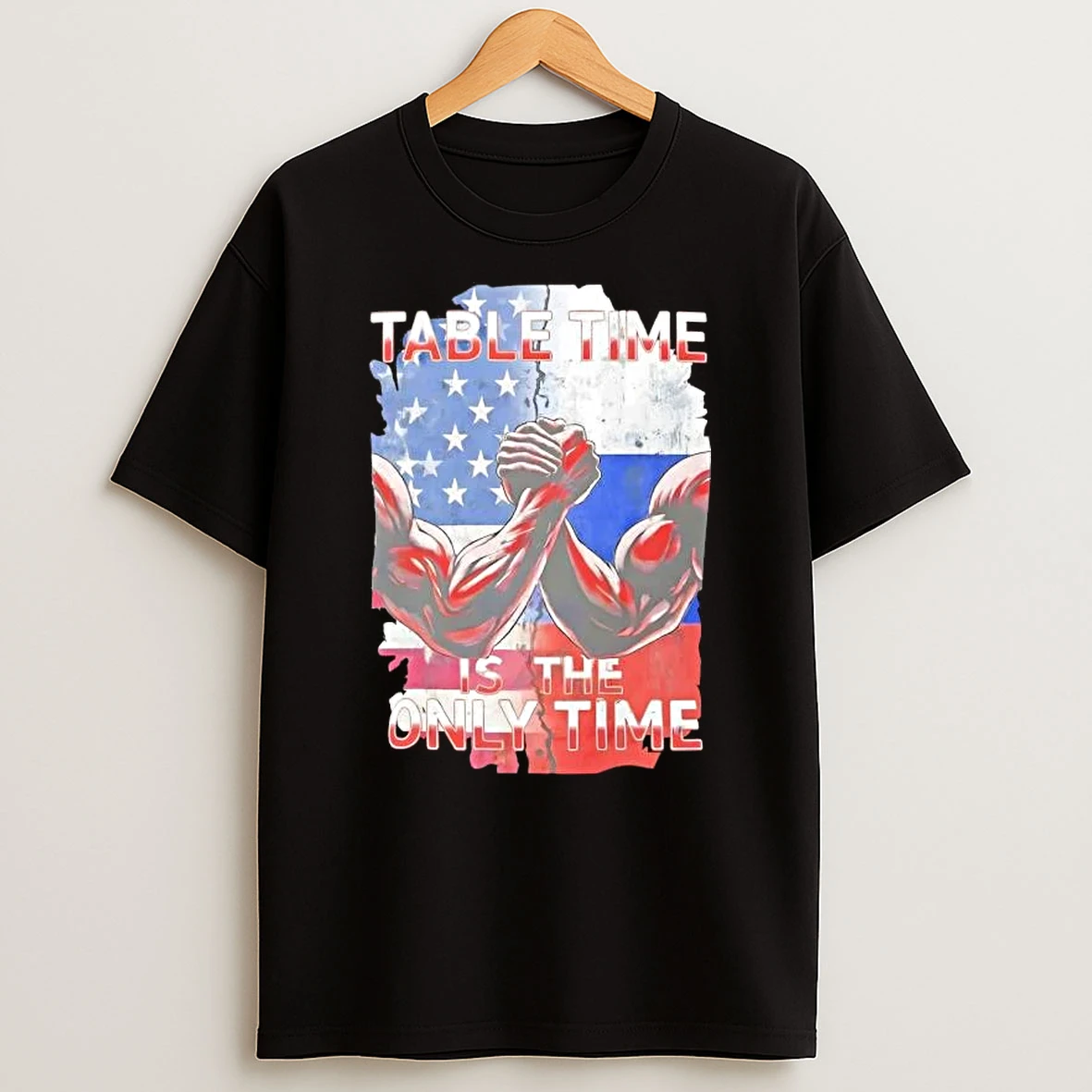 Table Time Arm Wrestling Patriotic Strength T Shirt
