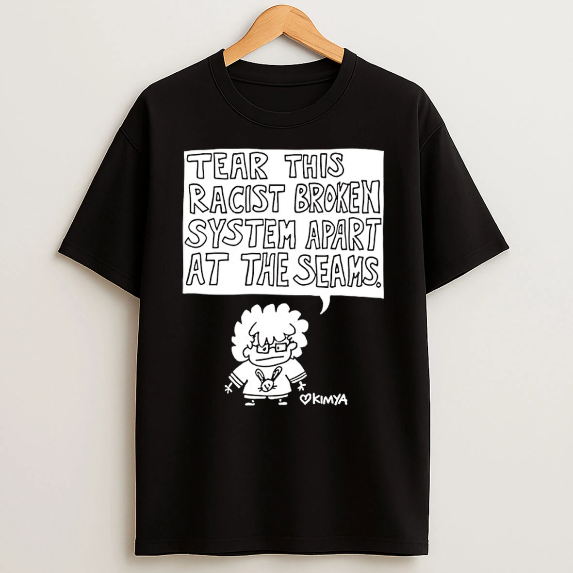 Tear This Racist Broken System Apart At The Seams T Shirt