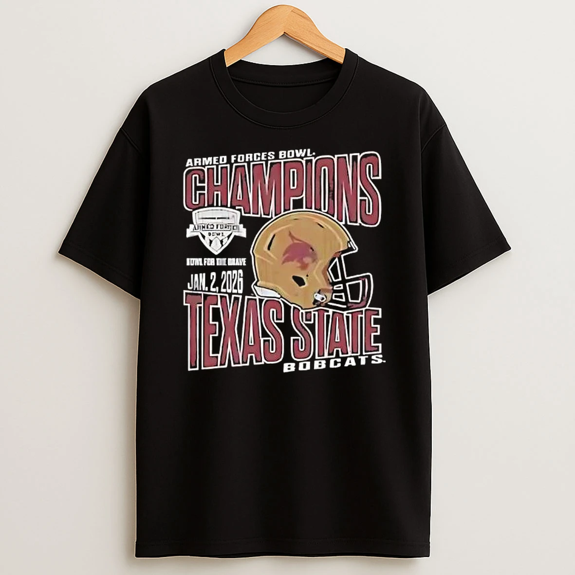 Texas State Bobcats Jan 2nd 2026 Armed Forces Bowl Champions T Shirt