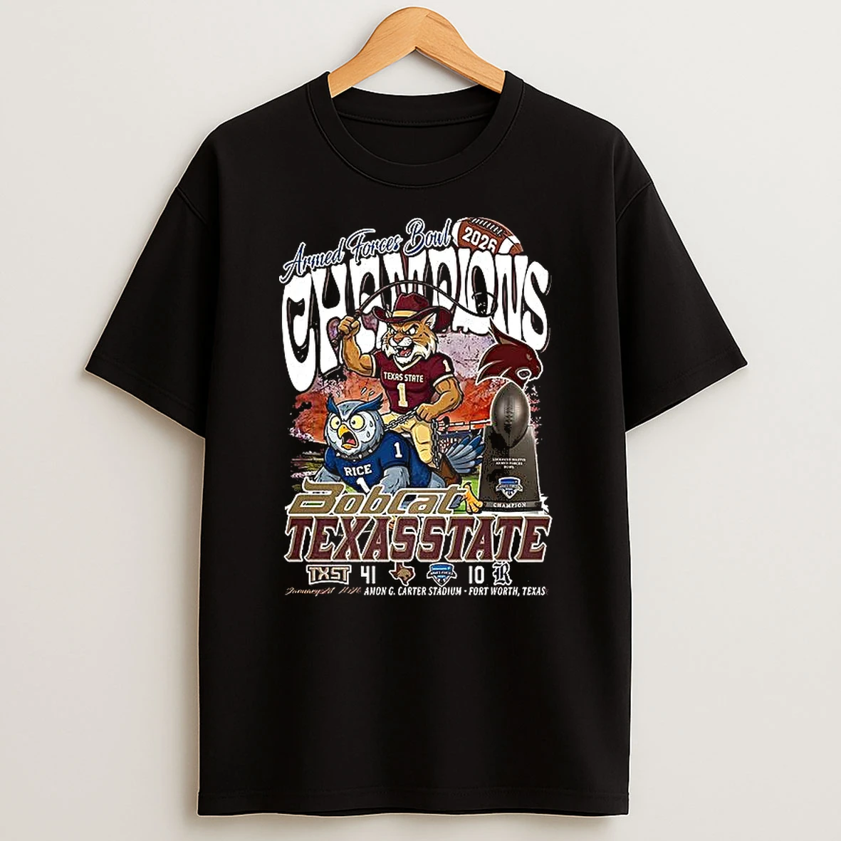 Texas State Bobcats Beat Rice Owls Ncaa Armed Forces Bowl Champions 2026 Mascot T Shirt
