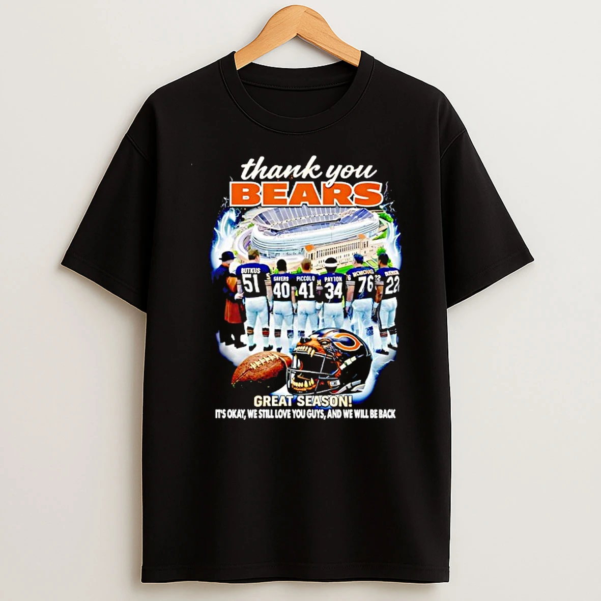 Thank You Chicago Bears 2026 Great Season Its Okay We Still Love You Guys And We Be Back T Shirt