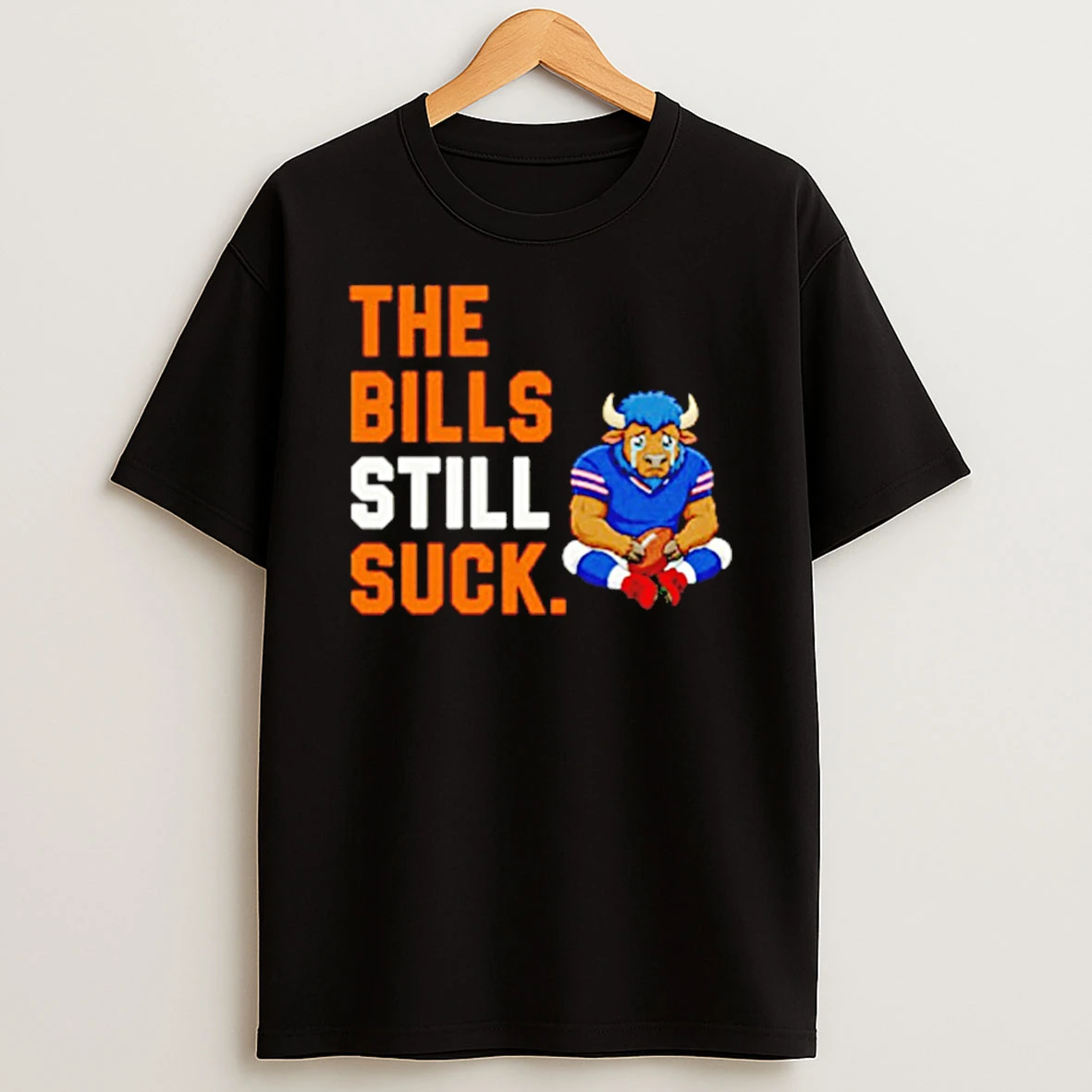 The Bills Still Suck Funny Denver Broncos T Shirt