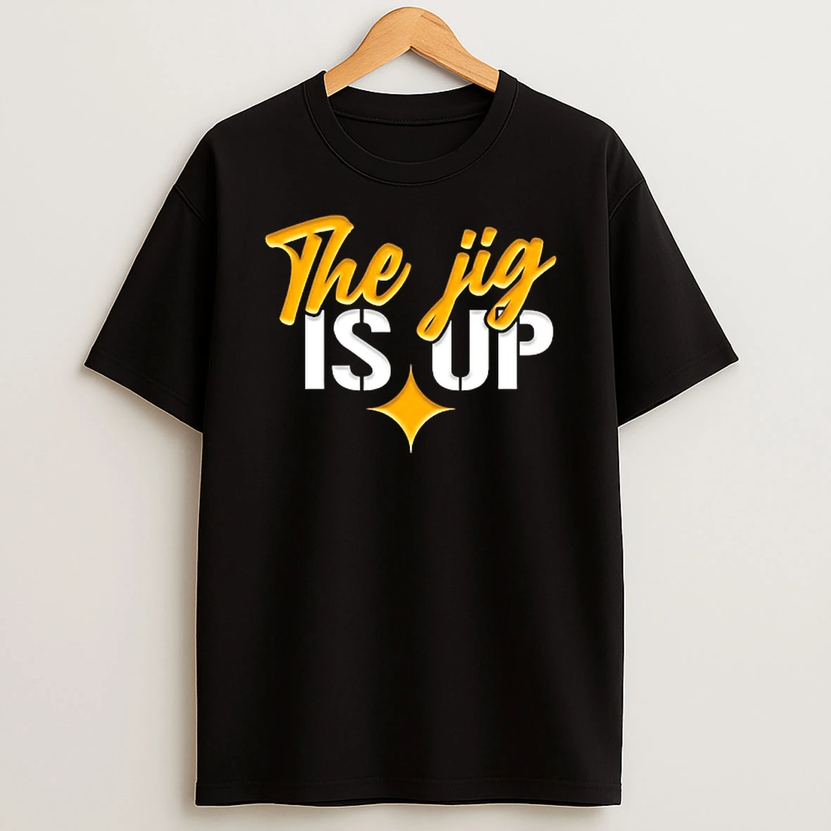 The Jig Is Up Pittsburgh Steelers T Shirt
