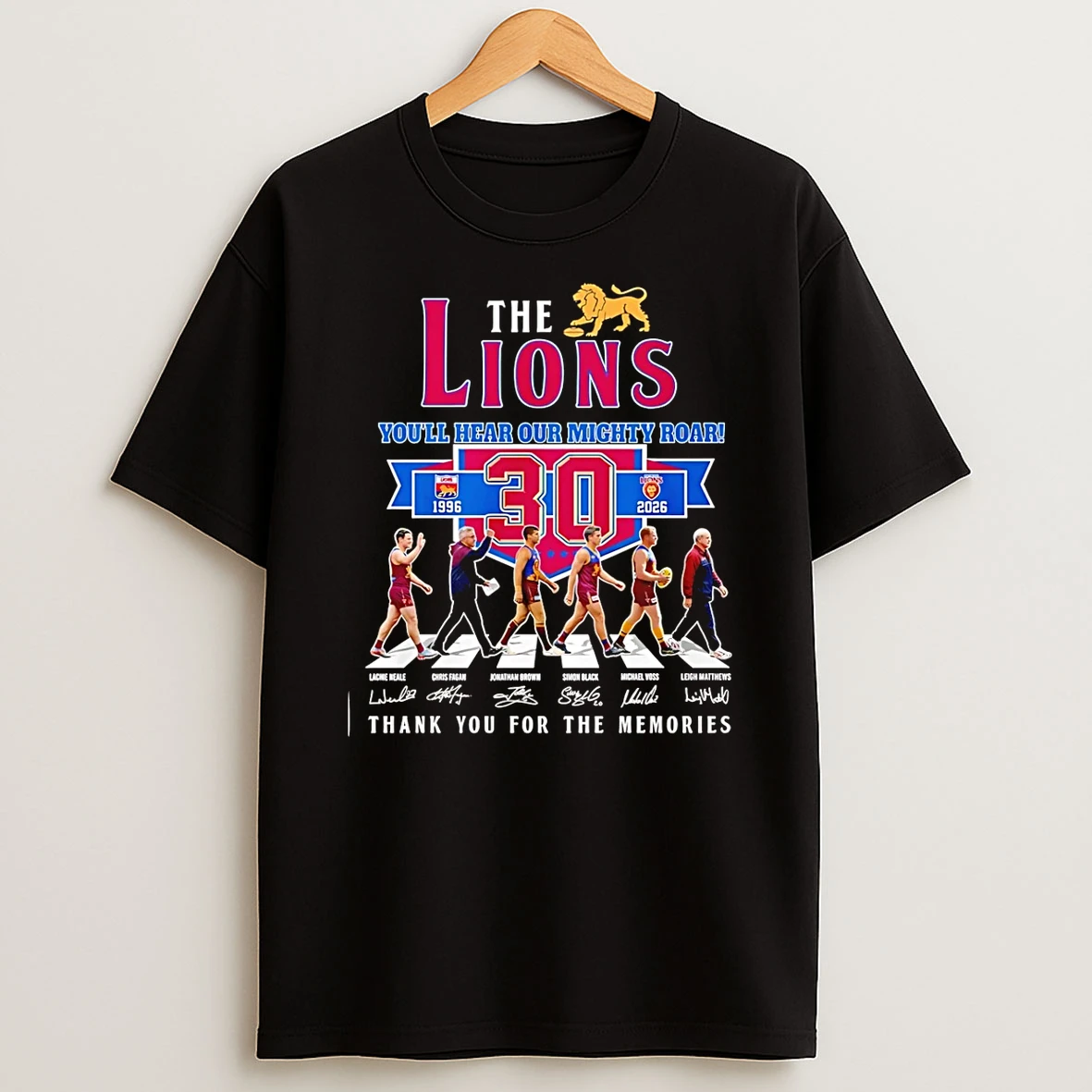 The Lions 30th Anniversary 1996 2026 Youll Hear Our Mighty Roar T Shirt