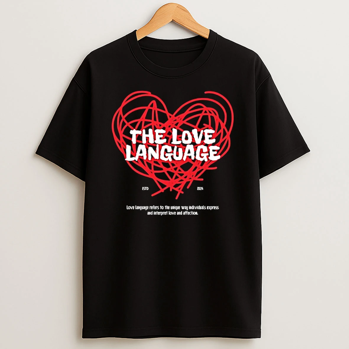 The Love Language Heart T Shirt