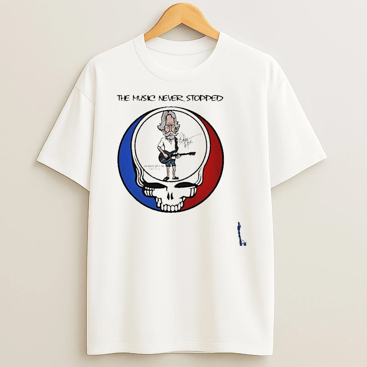The Music Never Stopped Bobby Weir Grateful Dead T Shirt