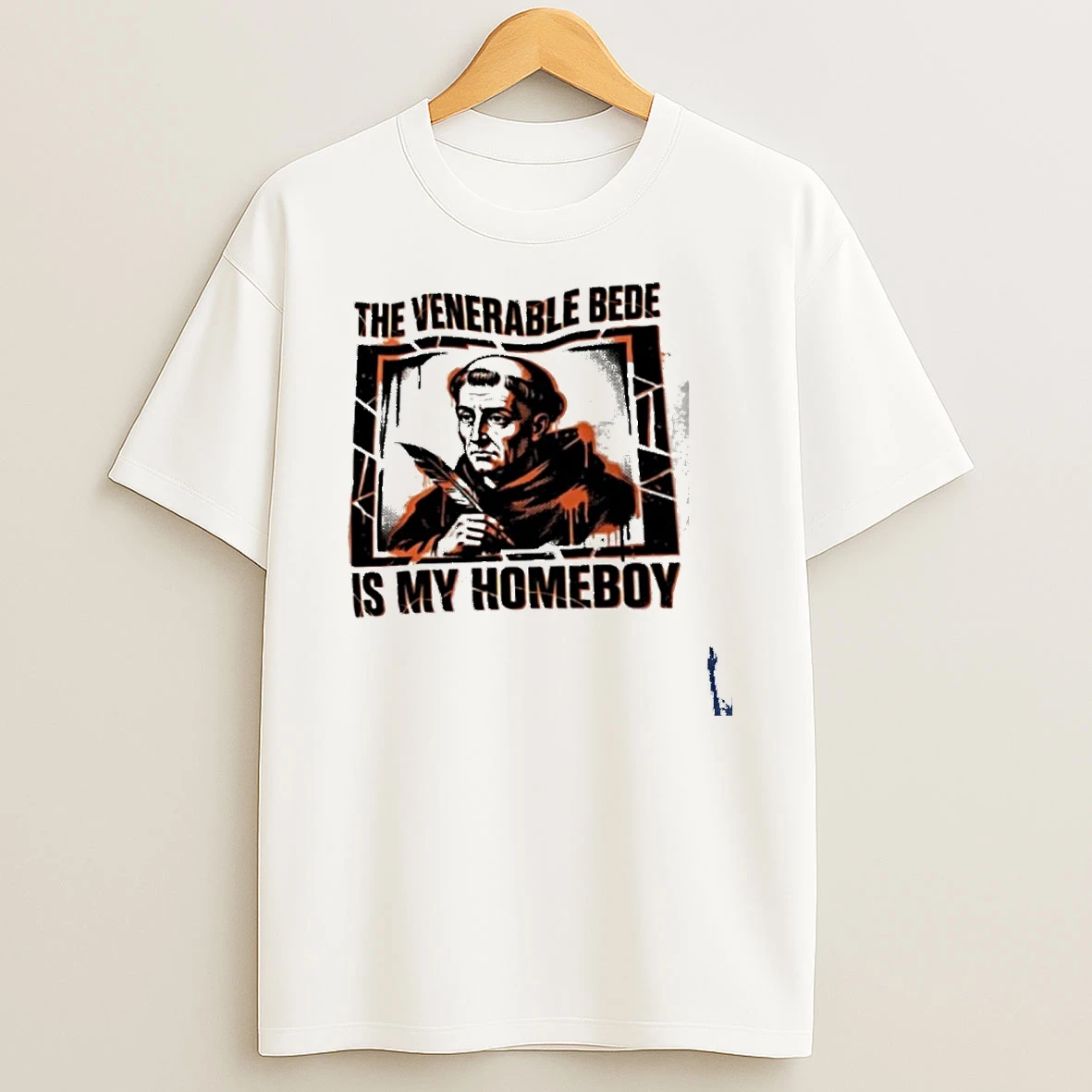 The Venerable Bede Is My Homeboy Christian T Shirt