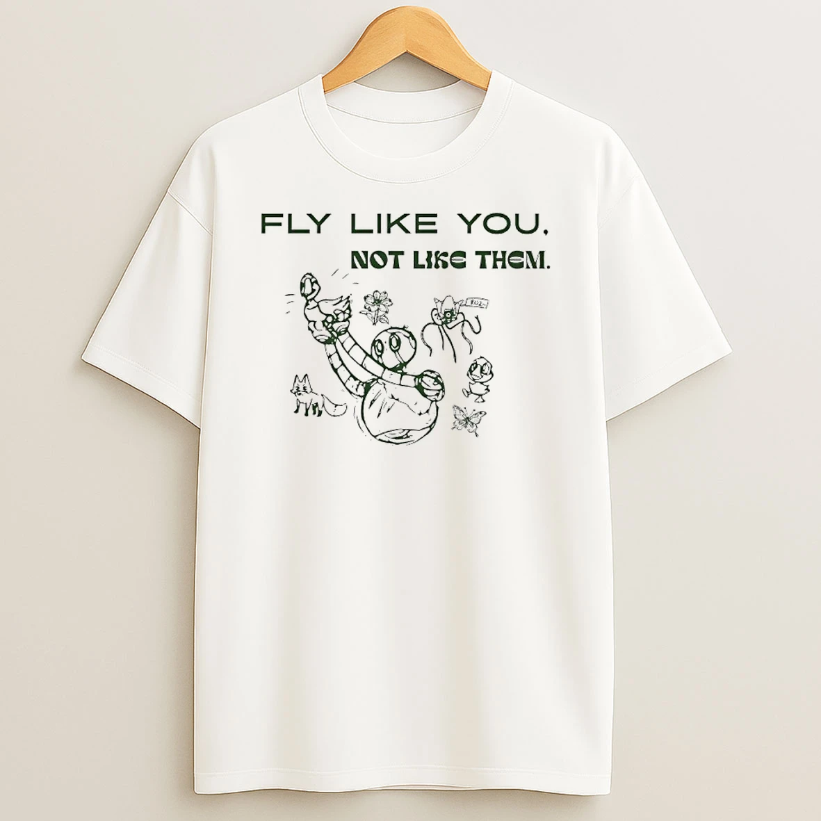 The Wild Robot Fly Like You Not Like Them T Shirt