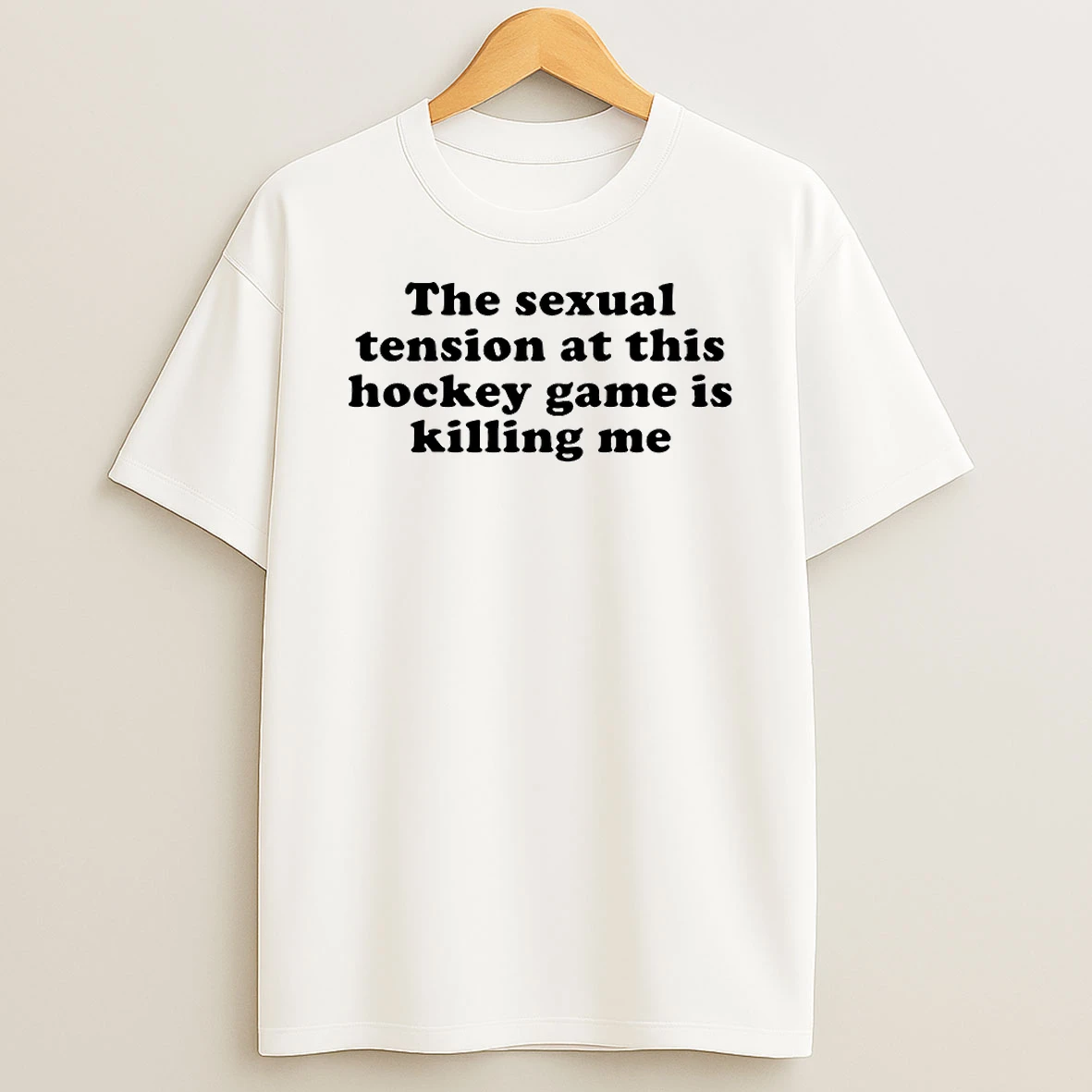 The Sexual Tension At This Hockey Game Is Killing Me Circle T Shirt