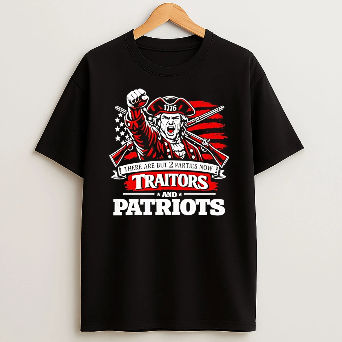 There Are But 2 Parties Now Traitors And Patriots Graphic T Shirt