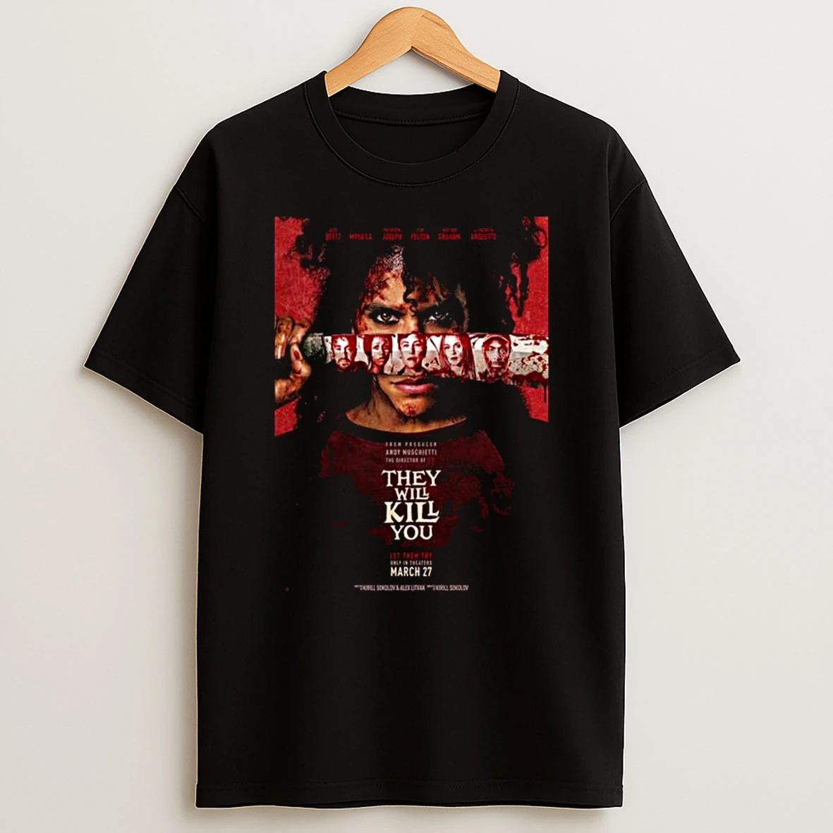 They Will Kill You First Starring Zazie Beetz On Theaters March 27 2025 T Shirt