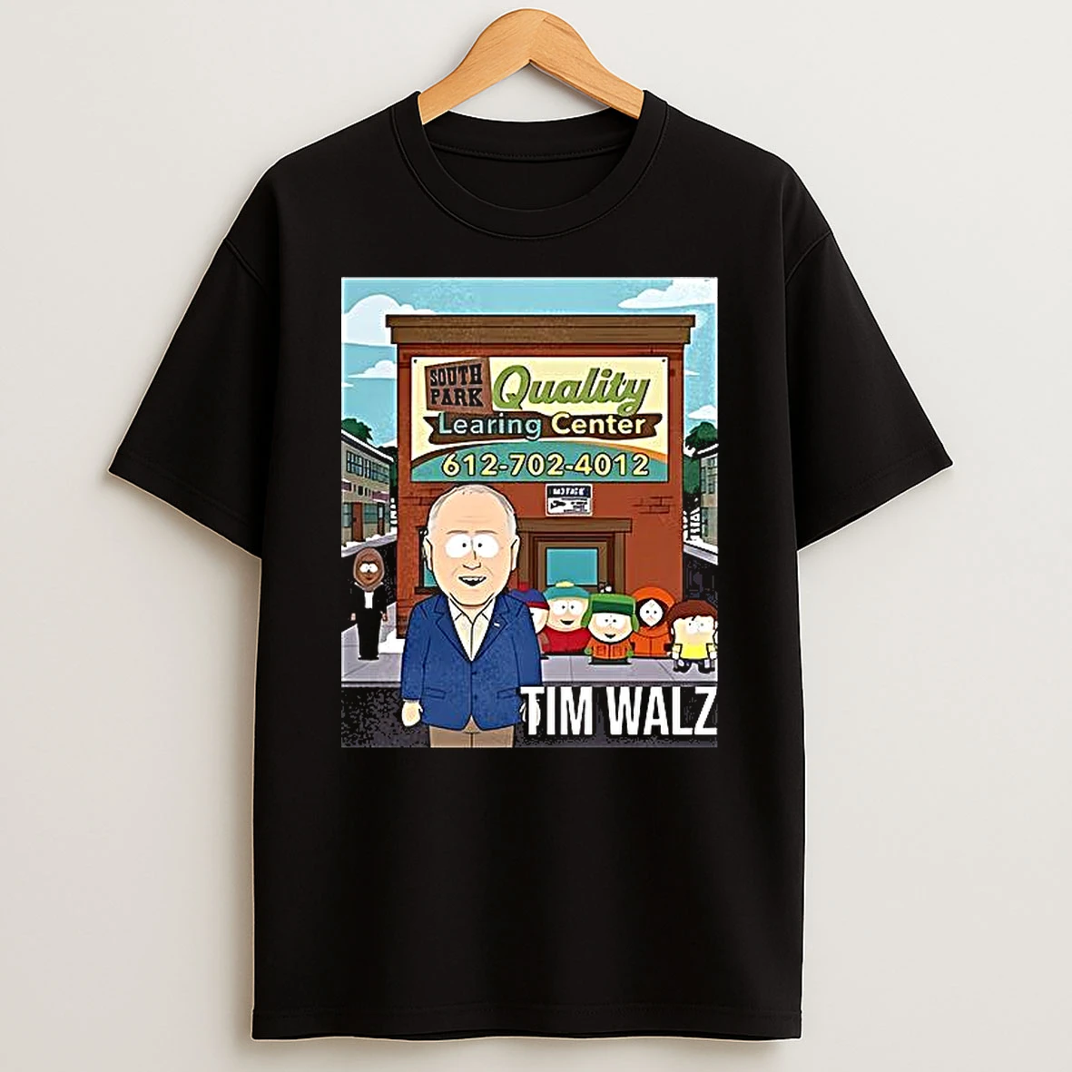 Tim Walz South Park Quality Learning Center T Shirt