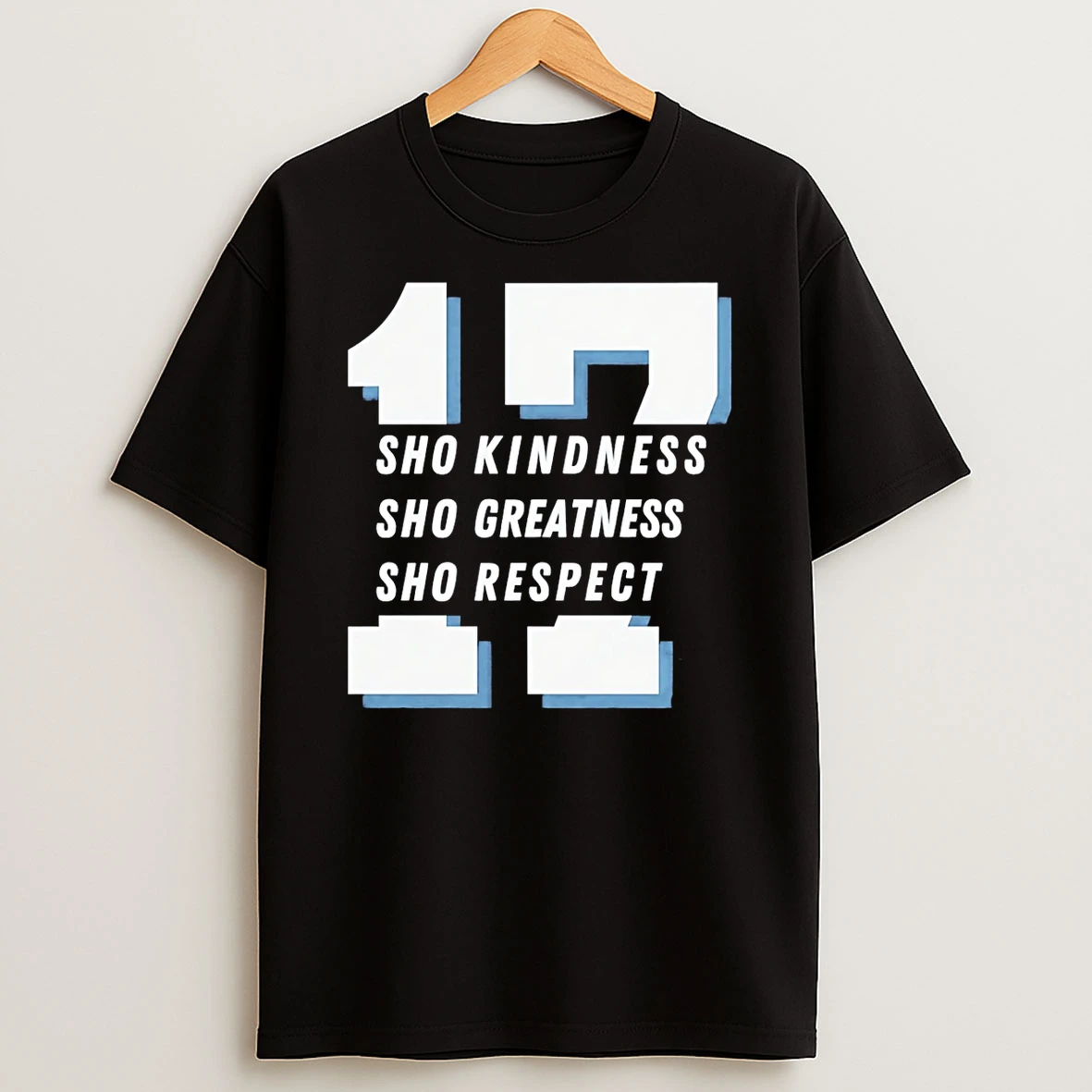 Time To Sho Kindness Greatness Respect T Shirt
