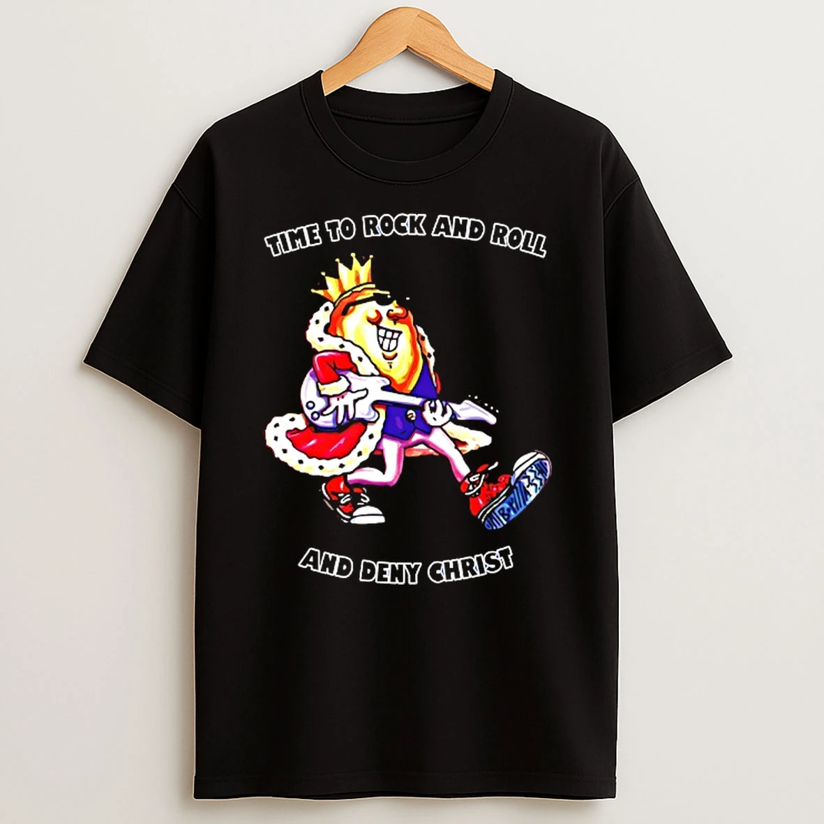 Time To Rock And Roll And Deny Christ King Biscuit Flower Hour Radio T Shirt