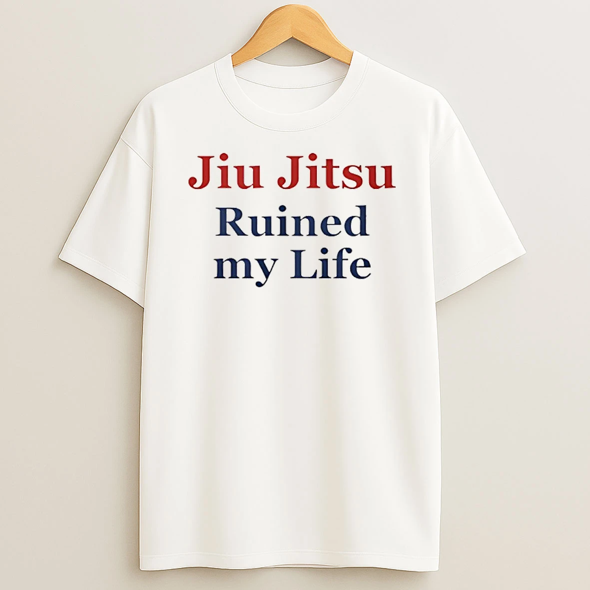 Tom Brady Jiu Jitsu Ruined My Life T Shirt