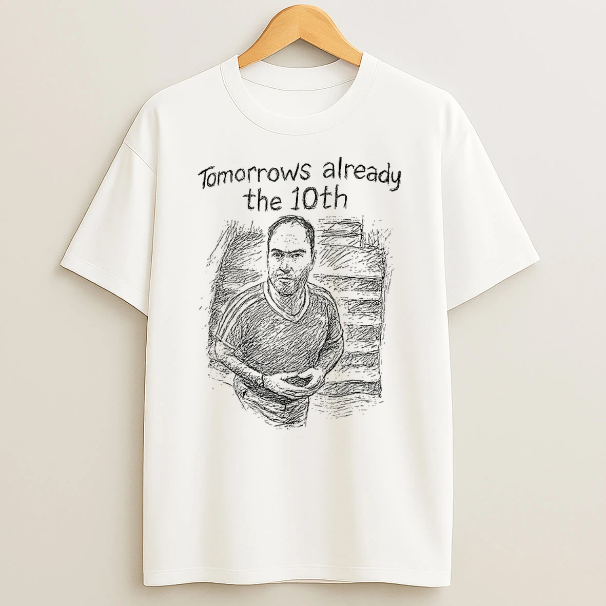 Tomorrows Already The 10th T Shirt
