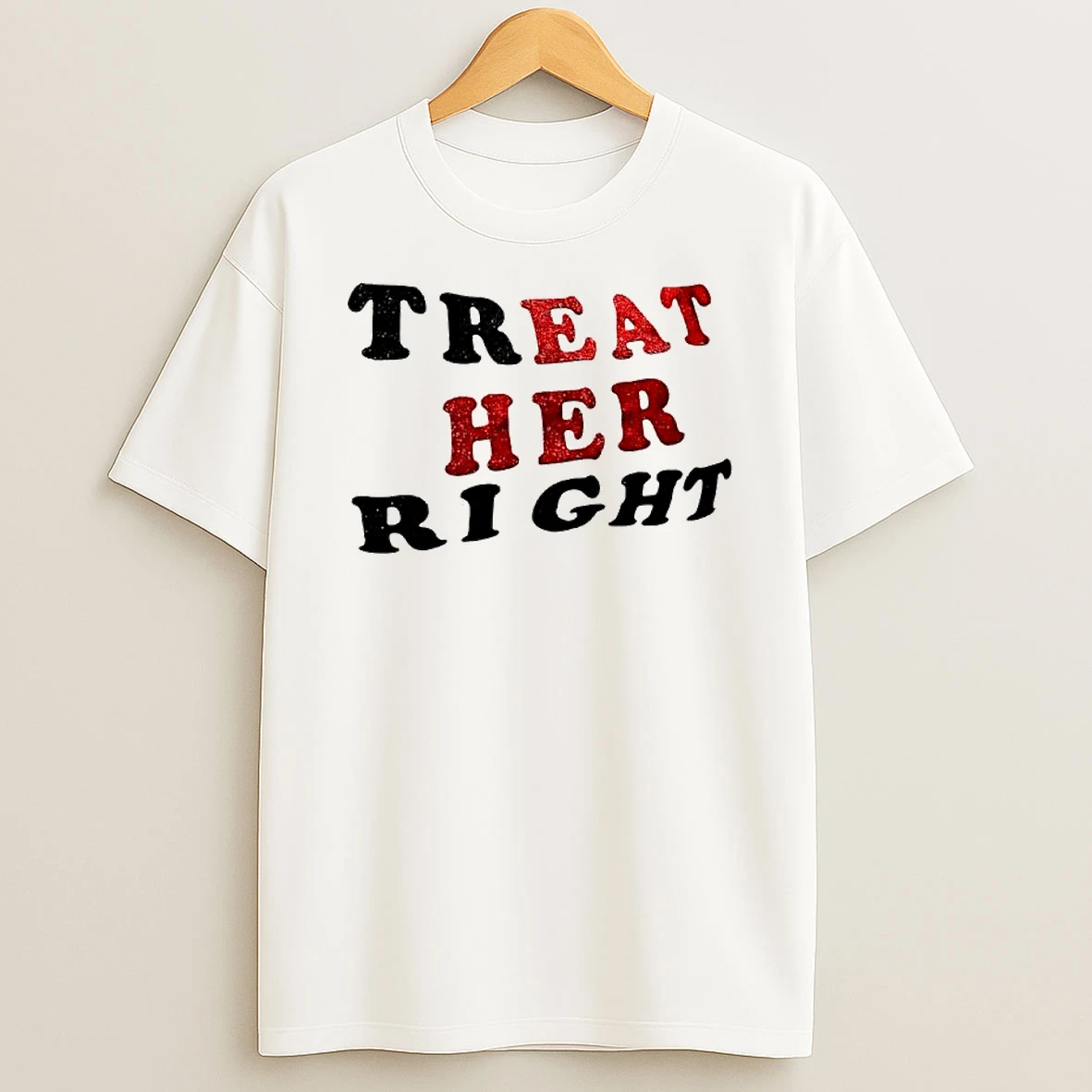 Treat Her Right Eat Her T Shirt