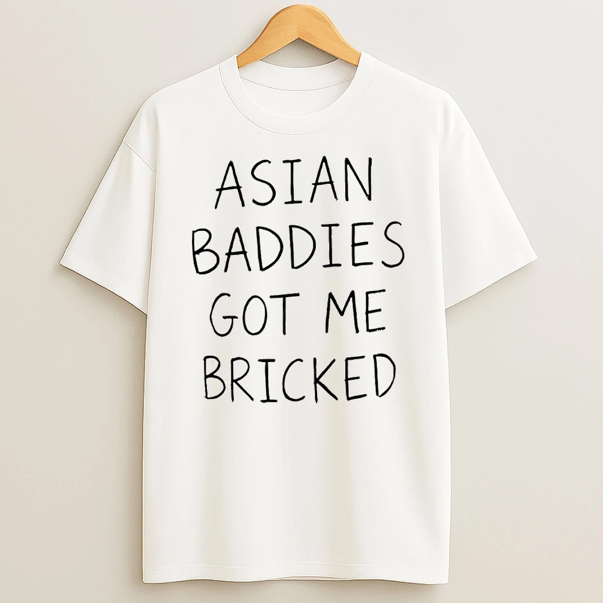 Trump Asian Baddies Got Me Bricked Circle T Shirt