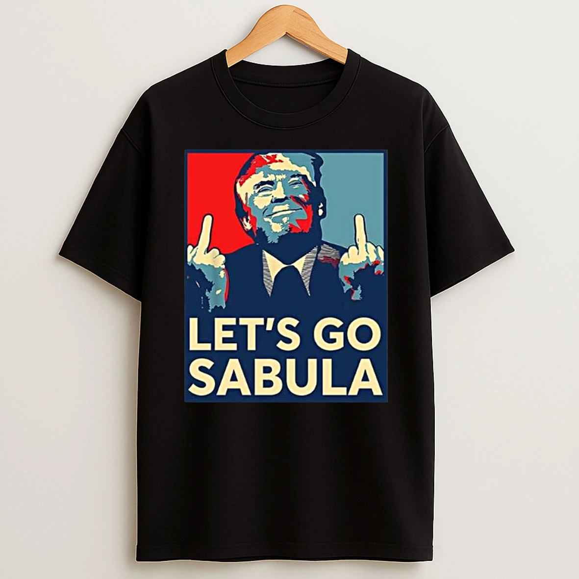 Trump Lets Go Sabula T Shirt